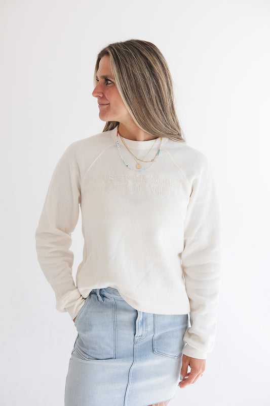 "Raise Your Words" Sponge Fleece Sweatshirt